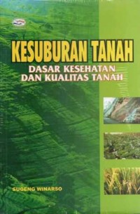 Image of Kesuburan Tanah Dasar Kesehatan dan Kualitas Tanah
